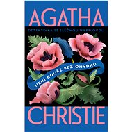 Není kouře bez ohýnku - Agatha Christie
