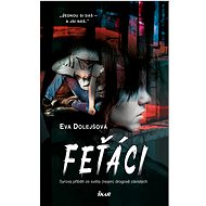 Feťáci - Eva Dolejšová