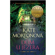 Dům u jezera - Kate Mortonová