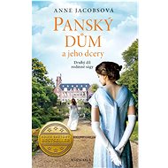 Panský dům a jeho dcery - Anne Jacobs