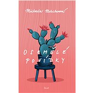 Osamělé povídky - Michaela Melicharová