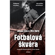 Fotbalová škvára - Ota Kars