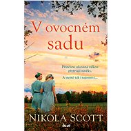V ovocném sadu - Nikola Scott