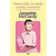 Jsem ráda, že moje matka zemřela - Jennette McCurdy