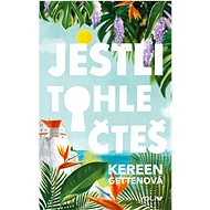 Jestli tohle čteš - Kereen Gettenová
