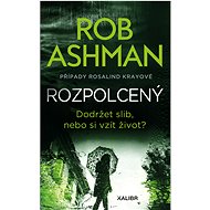 Rozpolcený - Rob Ashman