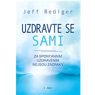 Uzdravte se sami - Jeff Rediger