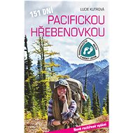 151 dní Pacifickou hřebenovkou - Lucie Kutrová