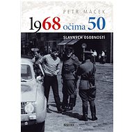 1968 očima 50 - Petr Macek