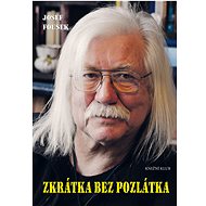 Zkrátka bez pozlátka - Josef Fousek