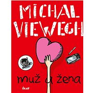 Muž a žena - Michal Viewegh