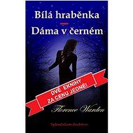Bílá hraběnka / Dáma v černém - Florence Warden