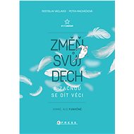 Změň svůj dech a začnou se dít věci - Rostislav Václavek