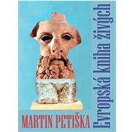 Evropská kniha živých - Martin Petiška