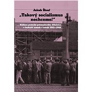 „Takový socialismus nechceme!“ - Jakub Šlouf