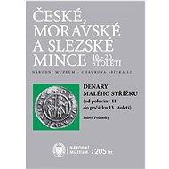 Denáry malého střížku  (od poloviny 11. do počátku 13. století) - Luboš Polanský