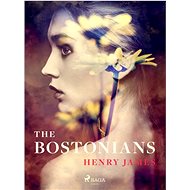 The Bostonians - Henry James