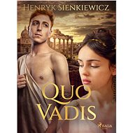 Quo Vadis - Henryk Sienkiewicz