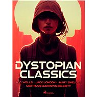Dystopian Classics - Jack London