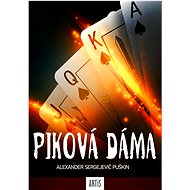 Piková dáma - Alexandr Sergejevič Puškin