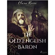 The Old English Baron - Clara Reeve