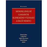Monoclonal gammopathy of clinical significance and other diseases - kolektiv a