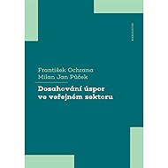Dosahování úspor ve veřejném sektoru - František Ochrana  Milan Jan Půček