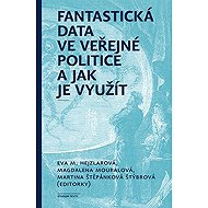 Fantastická data ve veřejné politice a jak je využít - 