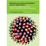 Předpoklady žáka pro řešení úloh z matematiky - Petr Eisenmann