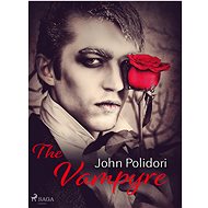 The Vampyre - John Polidori