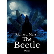 The Beetle - Richard Marsh