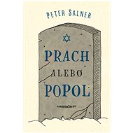 Prach alebo popol - Peter Salner