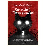 Kto zaklial Čiernu paničku? - Rastislav Kučinský