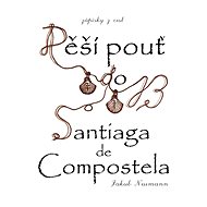 Pěší pouť do Santiaga de Compostela - Jakub Neumann