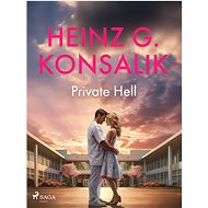 Private Hell - Heinz G. Konsalik