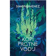 Kopí protne vodu - Simon Jimenez
