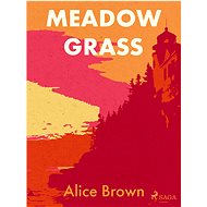 Meadow Grass - Alice Brown
