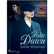 False Dawn - Edith Wharton