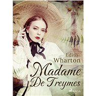 Madame De Treymes - Edith Wharton