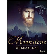 The Moonstone - Wilkie Collins