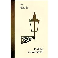 Povídky malostranské - Jan Neruda