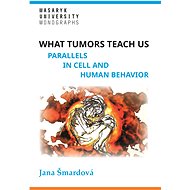 What tumors teach us - Jana Šmardová