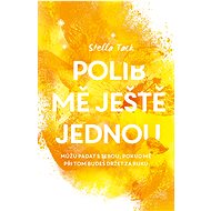 Polib mě ještě jednou - Stella Tack