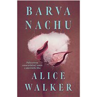 Barva nachu - Alice Walker