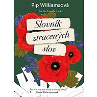 Slovník ztracených slov - Pip Williamsová
