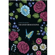 TRANSFORMATIONS - Tomáš Ďuroška