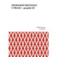 Primární prevence v praxi – projekt 5S - Eliška Sovová