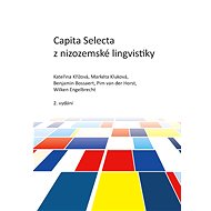 Capita Selecta z nizozemské lingvistiky - kolektiv a