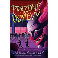 Prázdné úsměvy - Katherine Arden