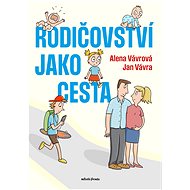 Rodičovství jako cesta - Jan Vávra